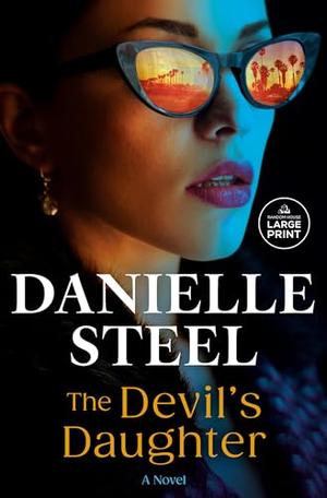 The Devil's Daughter: A Novel by Danielle Steel