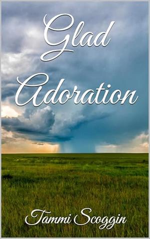 Glad Adoration (Deep Springs #12)