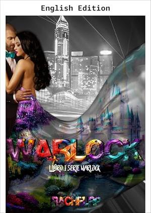 Warlock by Rachel R.P.