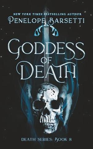 Goddess of Death by Penelope Barsetti