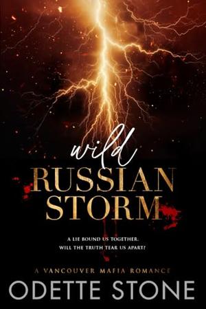 Wild Russian Storm by Odette Stone