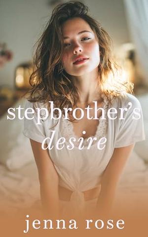 Stepbrother's Desire (In the Family Way #2)