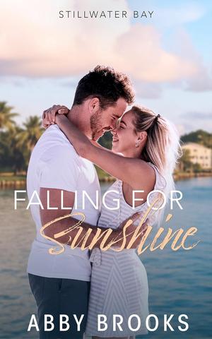 Falling for Sunshine by Abby Brooks