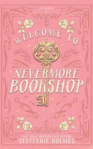 Welcome to Nevermore Bookshop: cozy paranormal books 1-3 by Steffanie Holmes