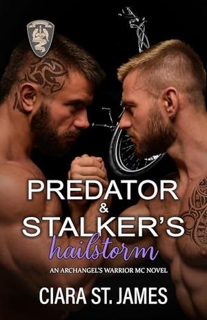 Predator & Stalker's Hailstorm by Ciara St James