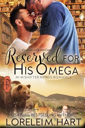 Reserved for His Omega by Lorelei M. Hart