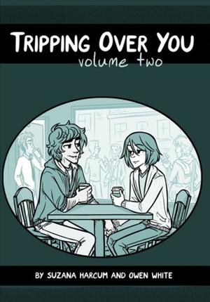 Tripping Over You: Volume Two by Owen White