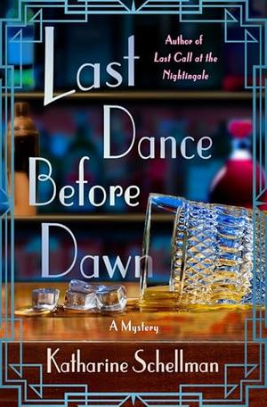 Last Dance Before Dawn by Katharine Schellman