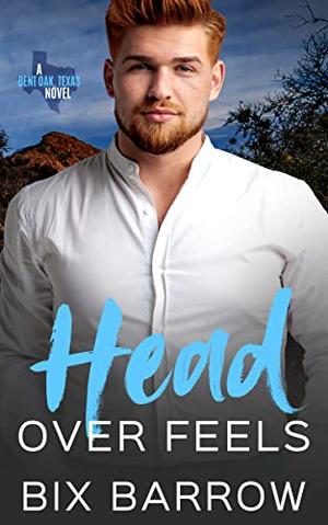 Head Over Feels by Bix Barrow