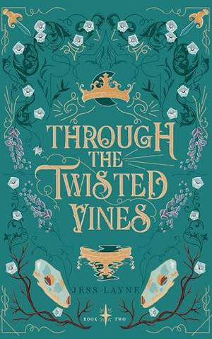 Through the Twisted Vines (The Canviant Trilogy #2)