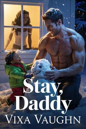 Stay, Daddy by Vixa Vaughn