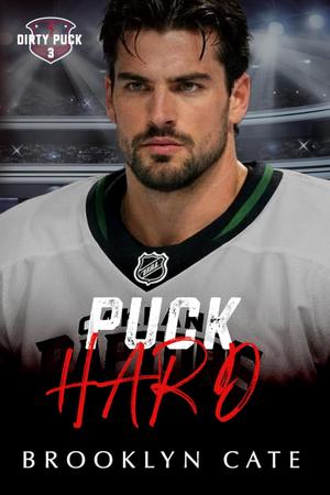 Puck Hard (Dirty Puck #3)