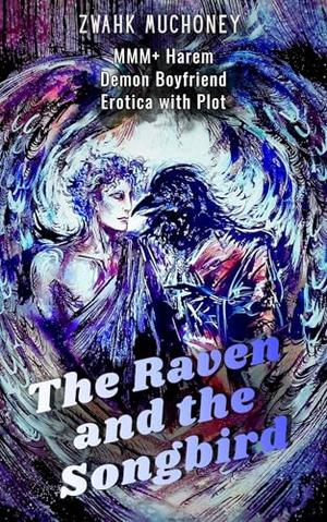 The Raven and the Songbird: An erotic angel/demon MM romance (Divine Temptations #3)