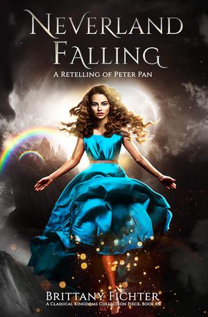 Neverland Falling: A Retelling of Peter Pan: Part I (The Classical Kingdoms #8)