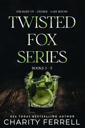 Twisted Fox Series Books 3-5 by Charity Ferrell