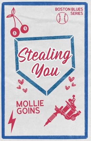Stealing You by Mollie Goins