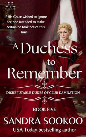 A Duchess to Remember by Sandra Sookoo
