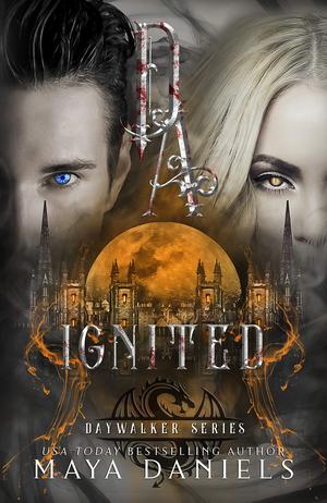 Ignited (Daywalker Academy #6)