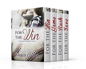For the Win / For the Game / For the Rush / For the Save by Amber Garza