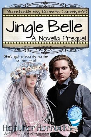 Jingle Belle (Moonchuckle Bay #0.5)