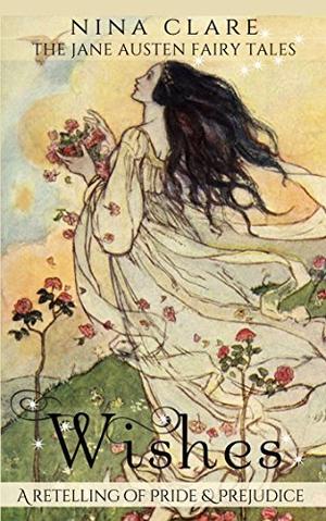 Wishes by Nina Clare