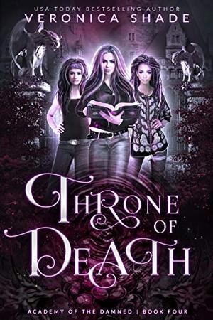 Throne of Death (Academy of the Damned #4)
