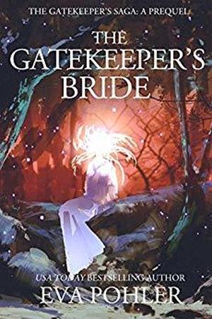 The Gatekeeper's Bride by Eva Pohler