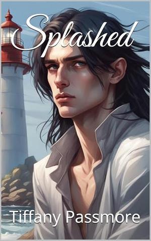 Splashed by Tiffany Passmore