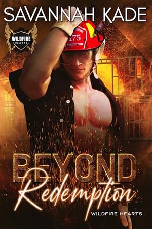 Beyond Redemption by Savannah Kade