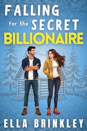 Falling for the Secret Billionaires: An Enemies to Lovers Sweet Romance by Ella Brinkley