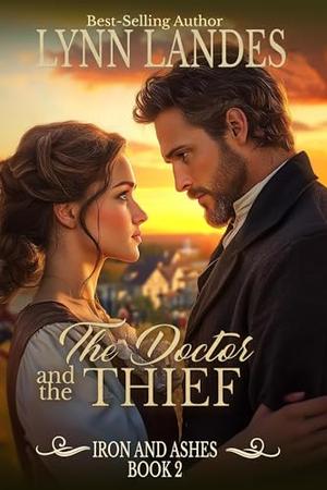 The Doctor and the Thief by Lynn Landes