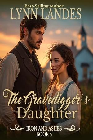 The Gravedigger's Daughter (Iron and Ashes #4)