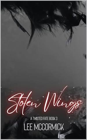 Stolen Wings by Lee McCormick