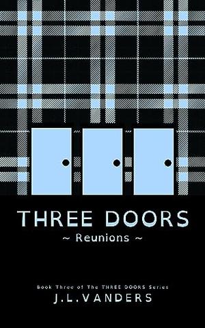 Reunions by J.L. Vanders