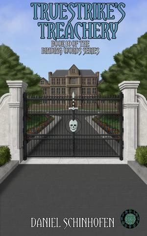 Truestrike's Treachery by Daniel Schinhofen