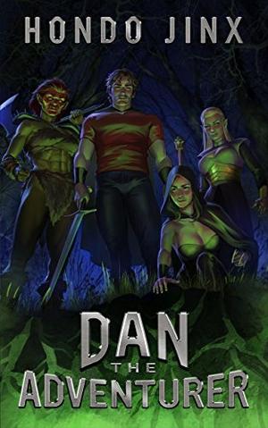 Dan the Adventurer by Hondo Jinx