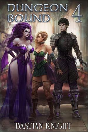 Dungeon Bound 4 by Bastian Knight