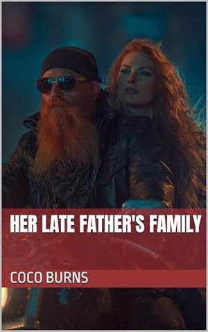 Her Late Father's Family by Coco Burns
