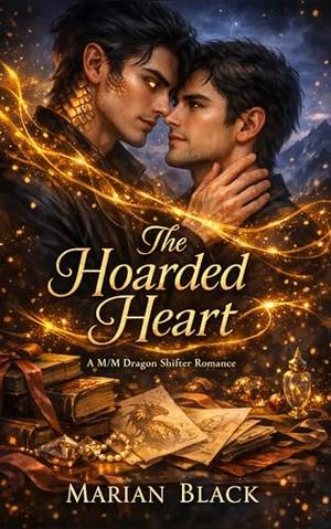 The Hoarded Heart by Marian Black