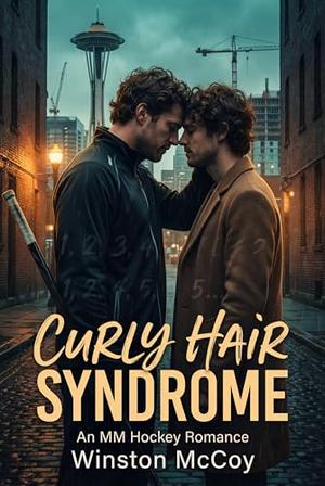 Curly Hair Syndrome: A Forbidden MM Hockey Romance by Winston Mccoy