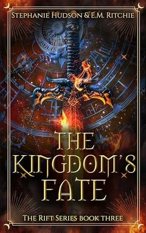 The Kingdom’s Fate by Stephanie Hudson, E.M. Ritchie