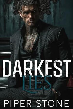 Darkest Lies by Piper Stone
