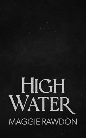 High Water (The Quiet Horsemen #4)
