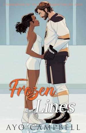 Frozen Lines: BWWM, Ice Hockey, Enemies To Lovers, Billionaire Romance by Ayo Campbell, BWWW Club