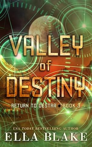 Valley of Destiny by Ella Blake