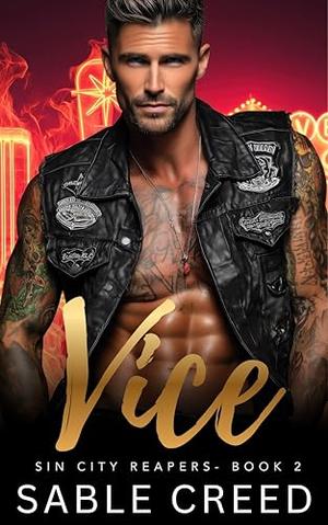 Vice: A Curvy Girl, Protector Biker MC Spicy Romance (Sin City Reapers #2)