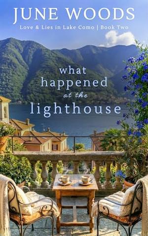 What Happened at the Lighthouse by June Woods