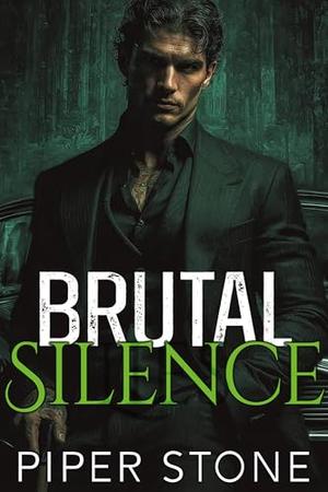 Brutal Silence by Piper Stone