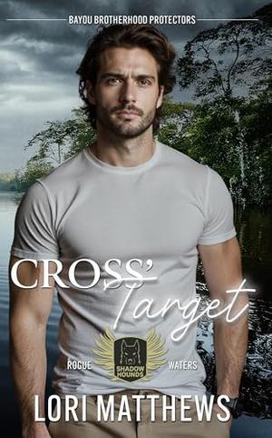 Cross's Target by Lori Matthews