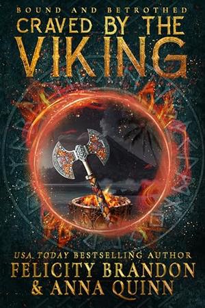 Craved by the Viking by Felicity Brandon, Anna Quinn